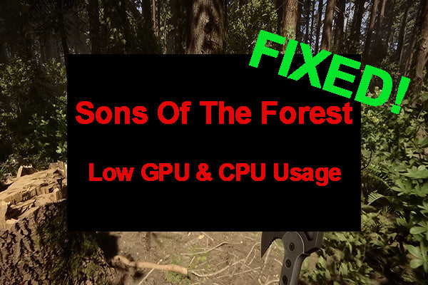 Sons Of The Forest CPU Usage