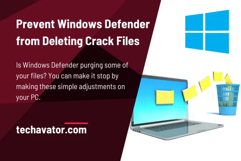 How To Prevent Antivirus From Deleting Cracks