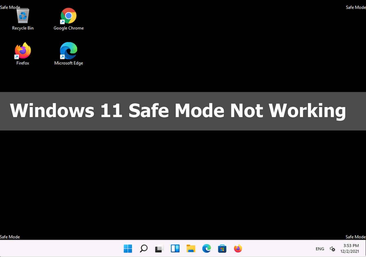 Windows 11 Safe Mode Not Working